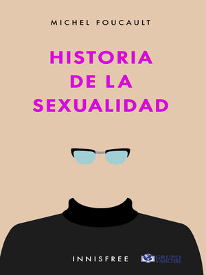 cover image of Historia De La Sexualidad